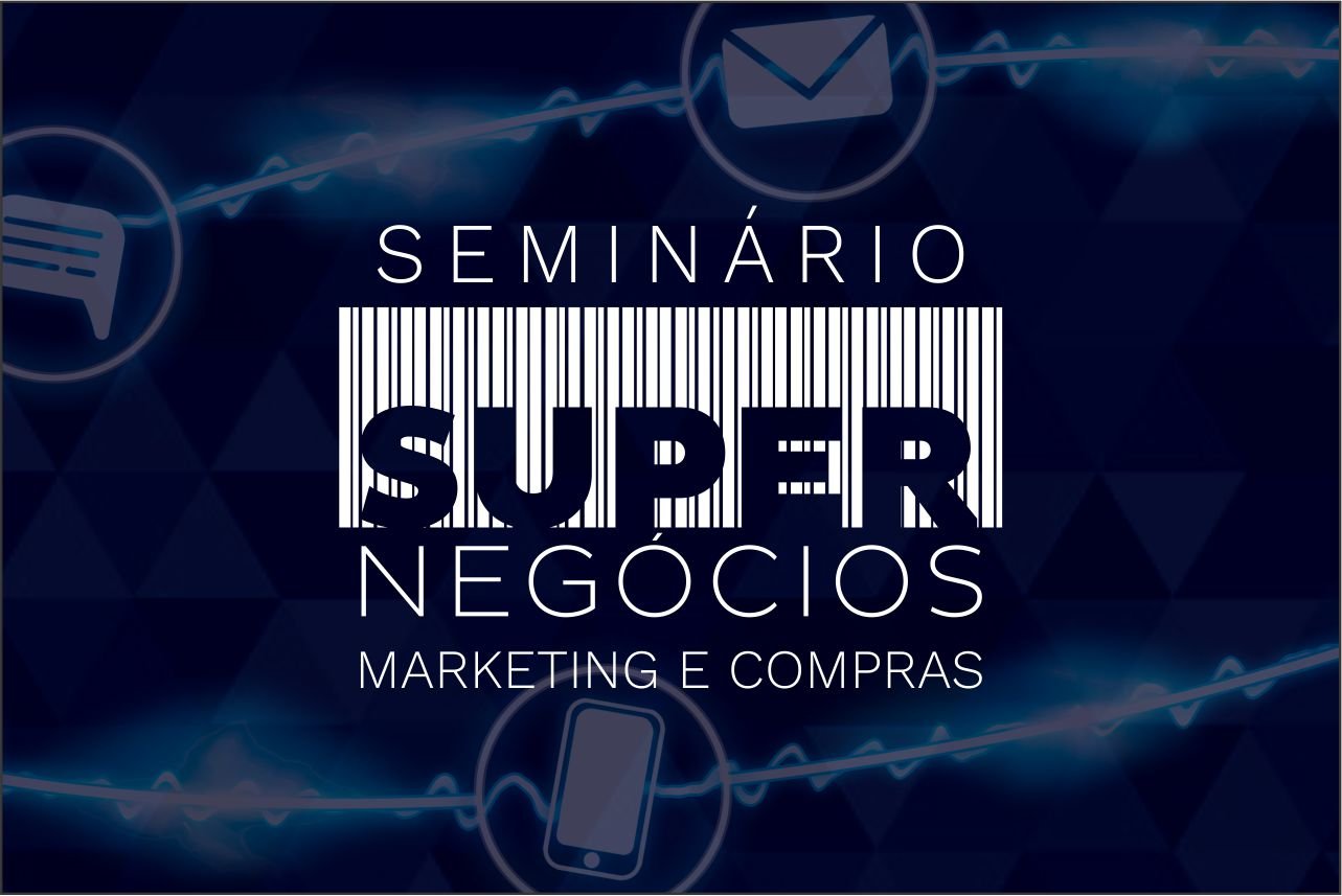 ASSERJ promove 2º Seminário Super Negócios, com foco em Marketing e Compras