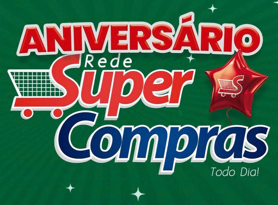Rede Super Compras dá 'start' na campanha do aniversário de 21 anos, que será o maior da história